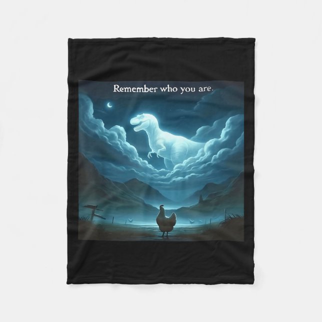 Remember Who You Are Chicken  Fleece Blanket (Front)