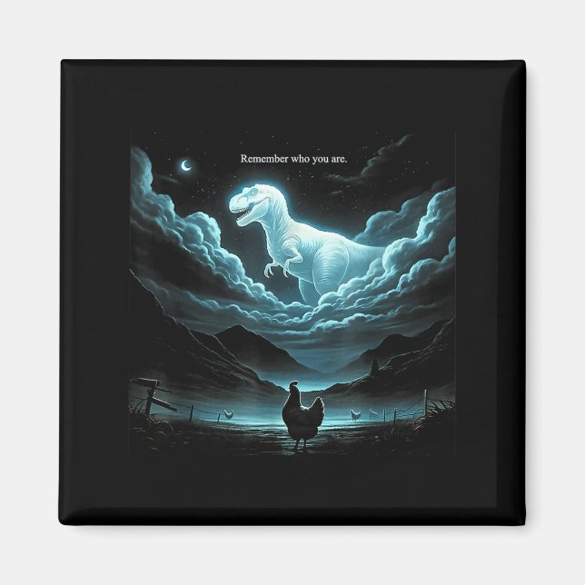 Remember Who You Are Chicken, Funny Evolution Joke Magnet (Front)