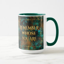 Remember Whose You Are-15 oz Mug