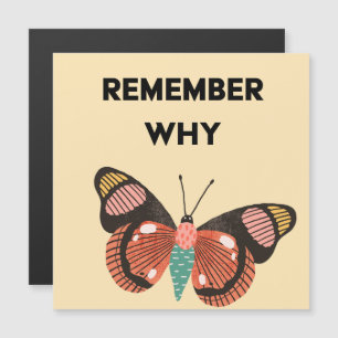 Remember Why Butterfly Magnetic Card