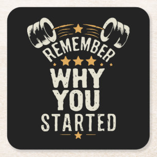 Remember Why You Started. Gym Motivational Square Paper Coaster
