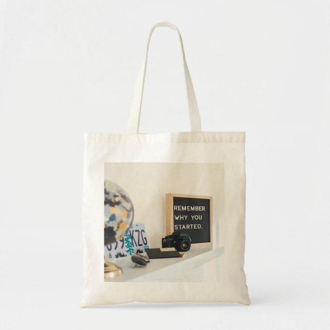 Remember why you started Motivation Fun Tote Bag (Front)