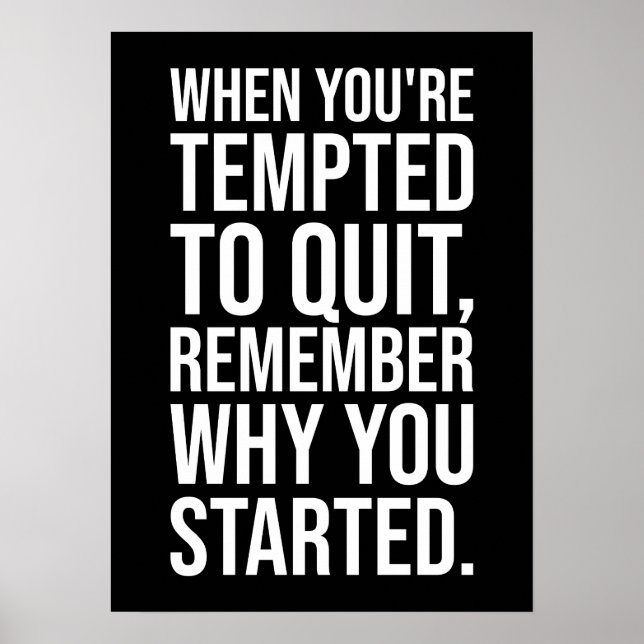 Remember Why You Started - Motivational Success Poster (Front)