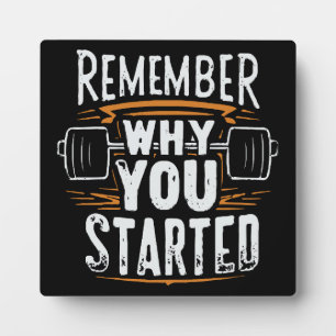 Remember Why you Started Plaque