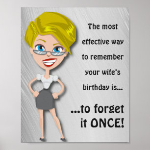 Remember wife's birthday, funny quote poster