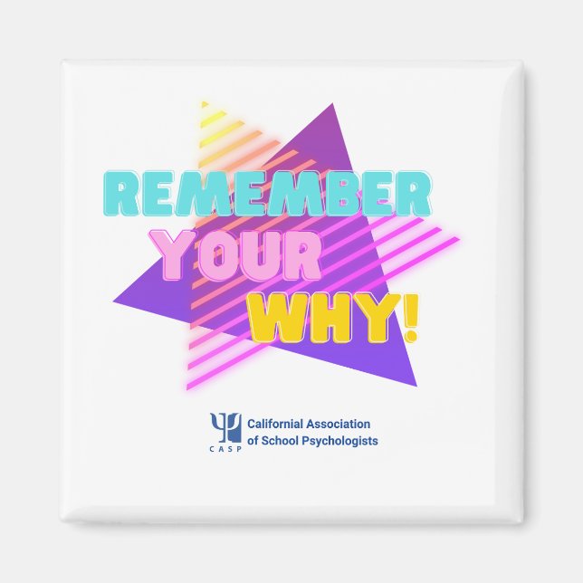 Remember Your Why Magnet (Front)