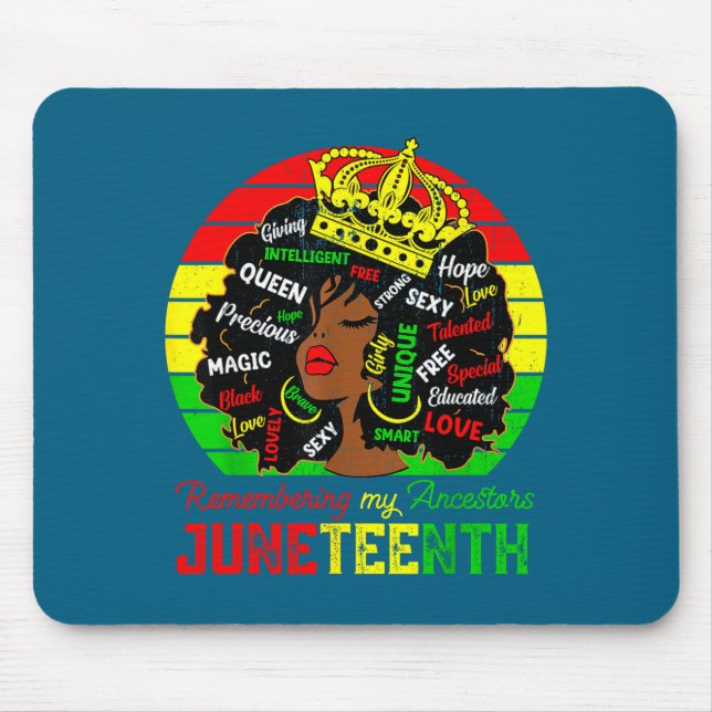 Remembering ancestors juneteenth celebrate black mouse pad (Front)