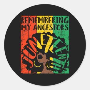 Remembering My Ancestors Black Freedom 1865  Classic Round Sticker