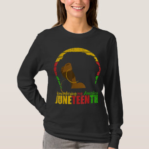 Remembering My Ancestors Juneteenth Black Freedom T-Shirt