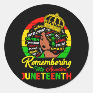 Remembering My Ancestors Juneteenth Celebrate Blac Classic Round Sticker