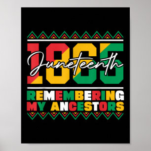 Remembering My Ancestors Juneteenth Pride Tribute Poster
