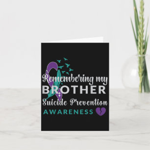 Remembering My Brother Suicide Prevention Awarenes Card