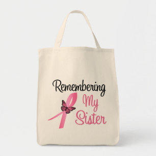 Remembering My Sister - Breast Cancer Awareness Tote Bag