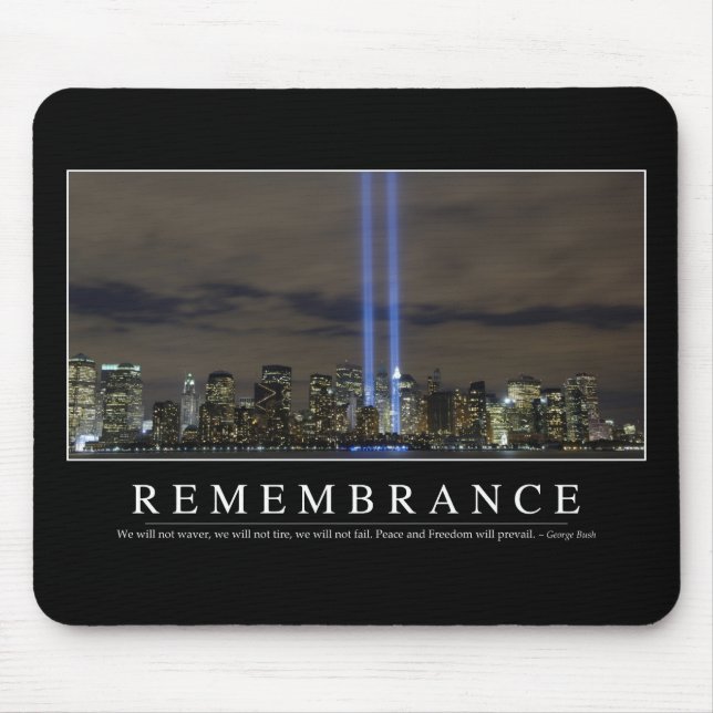 Remembrance: Inspirational Quote Mouse Pad (Front)