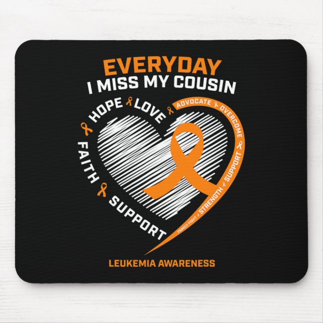 Remembrance Loving Memory Of My Cousin Leukaemia A Mouse Pad (Front)