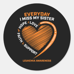 Remembrance Loving Memory Of My Sister Leukaemia A Classic Round Sticker