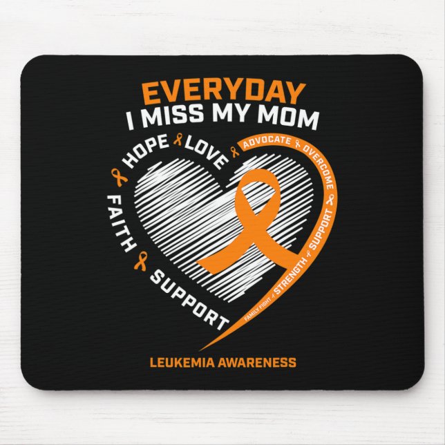 Remembrance Mother Loving Memory Of Mum Leukaemia  Mouse Pad (Front)