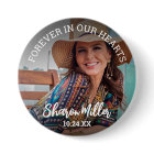 Remembrance Photo Button 'Forever In Our Hearts' 
