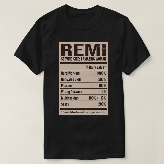 Remi Nutrition Facts Name Nickname Alias Title Fri T-Shirt (Design Front)
