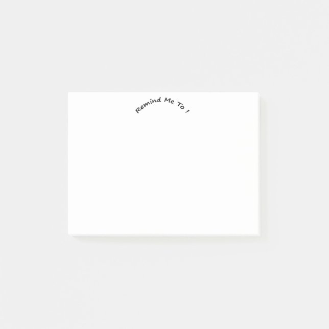 Remind Me To Post-it Notes (Front)