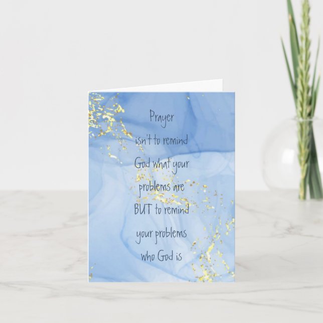 Remind Your Problems who God is Inspirational   Card (Front)