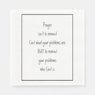 Remind Your Problems who God is Inspirational  Napkin