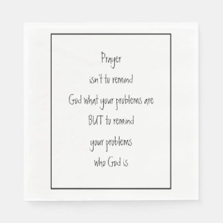 Remind Your Problems who God is Inspirational  Napkin
