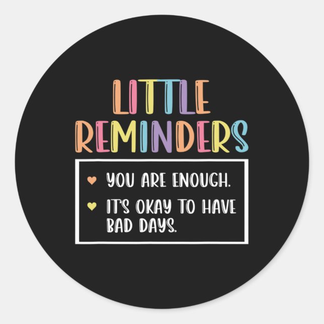 Reminder Mental Health Counsellor 1  Classic Round Sticker (Front)