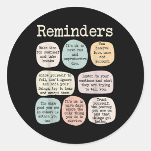Reminders Psychology Mental Health Awareness Schoo Classic Round Sticker