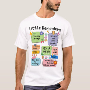 Reminders You Are Enough Mental Health Awareness T-Shirt