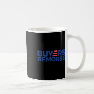 Remorse President Biden Vice President Harris Paro Coffee Mug
