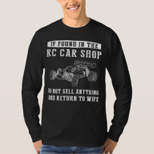 Remote Control Adventures: If Found in the RC Car T-Shirt