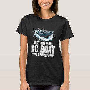 Remote Control Boat Model Enthusiast Promise RC Bo T-Shirt