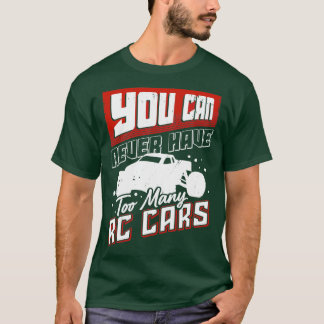 Remote Radio Controlled RC Racing Car Fan Gift T-Shirt