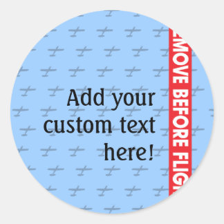 Remove Before Flight - Avaiation Classic Round Sticker