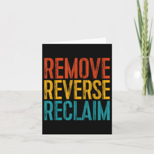 Remove Reverse Reclaim Protest Card