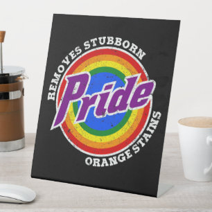 Remove Stubborn Orange Stains Pride Month LGBTQ Pedestal Sign