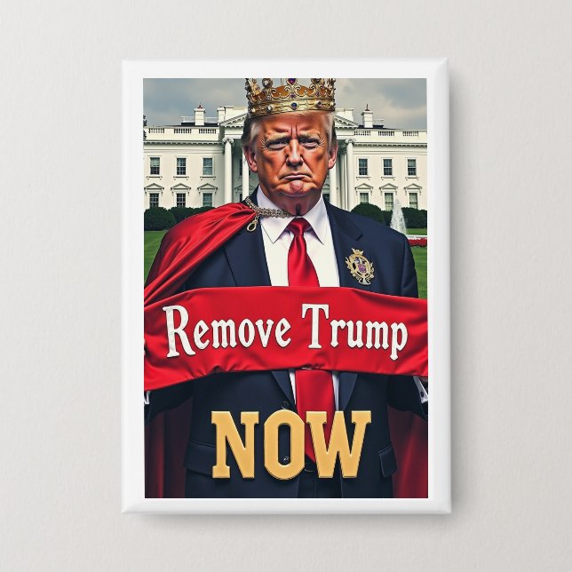 Remove Trump Now Political Button (Front)