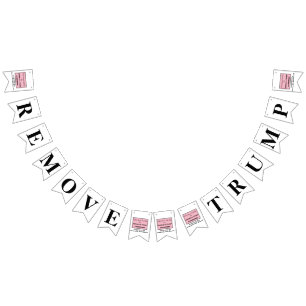 Remove Trump White House Pink Slip for Trump Bunting