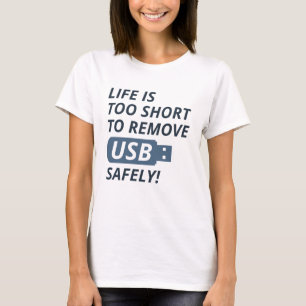 Remove USB Safely T-Shirt