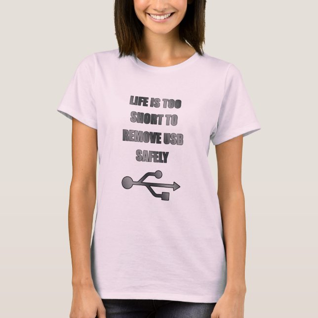 remove USB safely T-Shirt (Front)