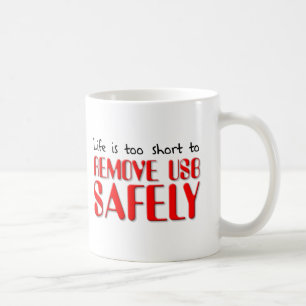 Remove USB Unsafely Funny Mug