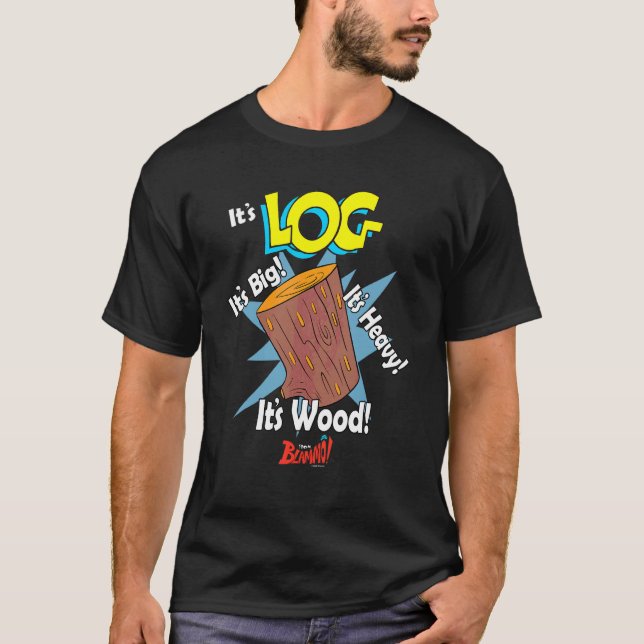Ren And Stimpy It's Log From Blammo T-Shirt (Front)