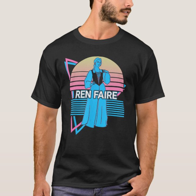 Ren Faire Renaissance T-Shirt (Front)