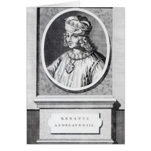 Rene d' Anjou, King of Naples