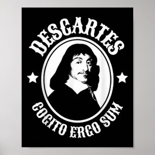 Rene Descartes Cogito Ergo Sum Quote Poster