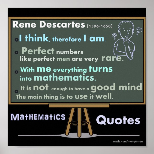 Rene Descartes Mathematics Posters Quotes (Front)