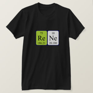 Rene periodic table name shirt