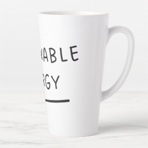 Renewable Energy – Funny Cute Eco-Friendly Coffee Latte Mug