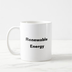 Renewable Energy Funny mug